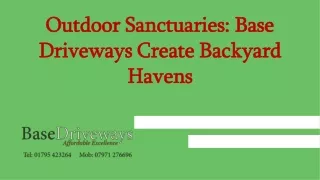 Outdoor Sanctuaries: Base Driveways Create Backyard Havens