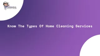 Know The Types Of Home Cleaning Services