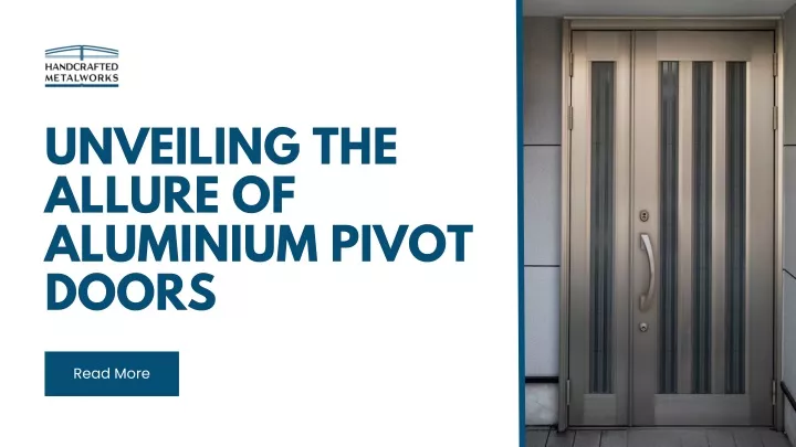 unveiling the allure of aluminium pivot doors