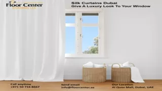 Silk Curtains Dubai – Give A Luxury Look To Your Window