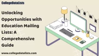 Unlocking Opportunities with Education Mailing Lists A Comprehensive Guide