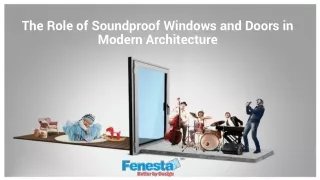 the role of soundproof windows and doors in modern architecture