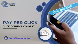 PAY PER CLICK Click, Connect, Convert