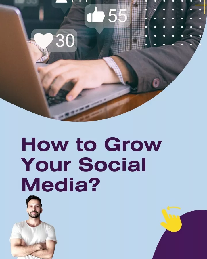 how to grow your social media