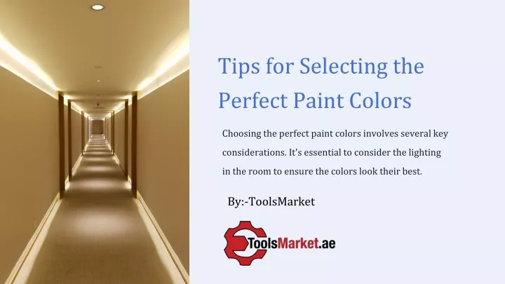 tips for selecting the perfect paint colors