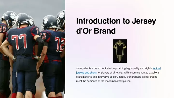 introduction to jersey d or brand