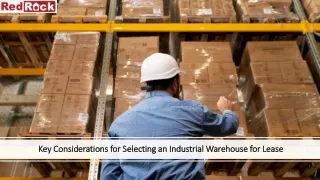 Key Considerations for Selecting an Industrial Warehouse for Lease_