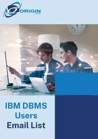 Increase Your Profit With Our IBM DBMS Users Email List
