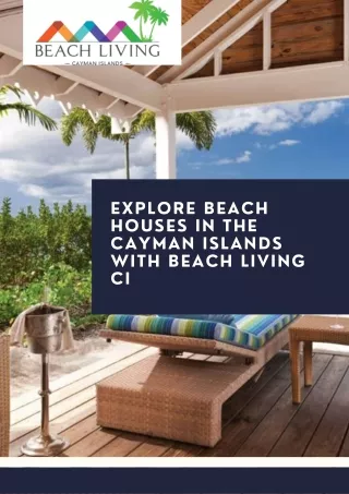 Explore Beach Houses in the Cayman Islands With Beach Living CI