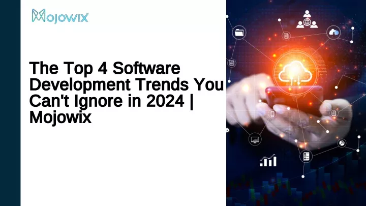 the top 4 software development trends