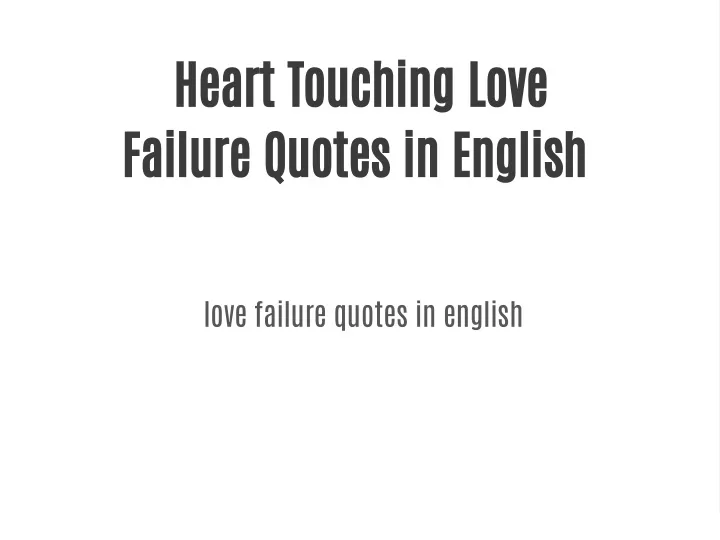 heart touching love failure quotes in english