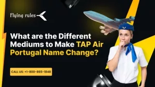 What Are The Different Mediums To Make Tap Air Portugal Name Change?