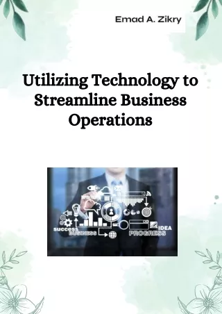 Utilizing Technology to Streamline Business Operations