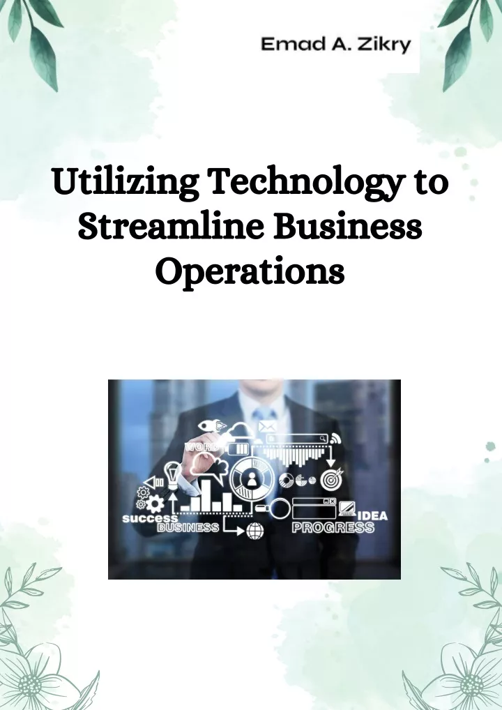 utilizing technology to streamline business