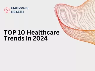 TOP 10 Healthcare Trends