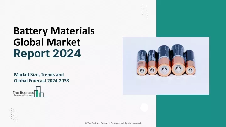 battery materials global market report 2024