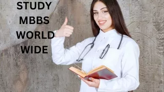 STUDY MBBS WORLD WIDE