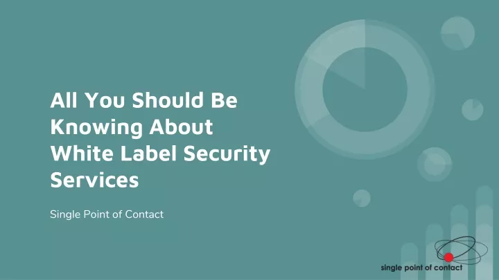 all you should be knowing about white label security services