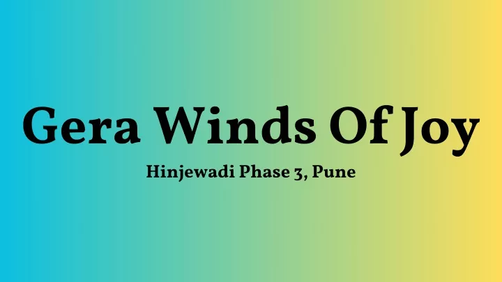 gera winds of joy hinjewadi phase 3 pune