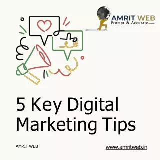 5 key digital marketing tips