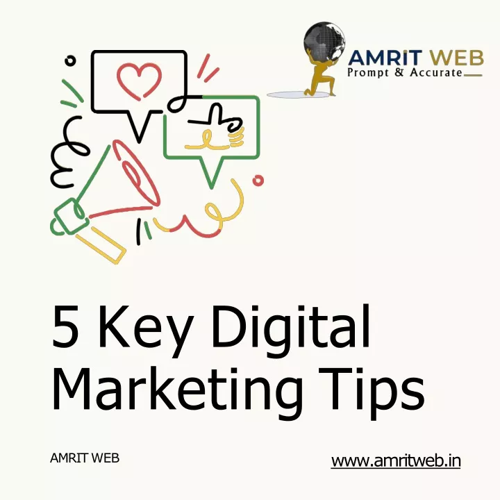 5 key digital marketing tips