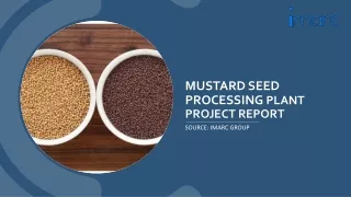 mustard seed processing plant project report