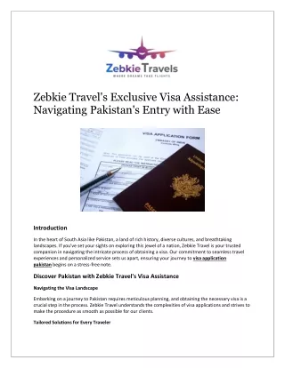 Zebkie Travel's Exclusive Visa Assistance: Navigating Pakistan's Entry with Ease