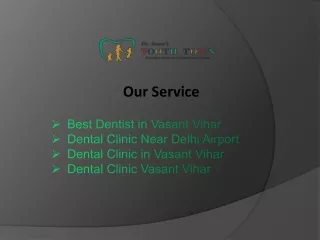 Best Dentist in Vasant Vihar