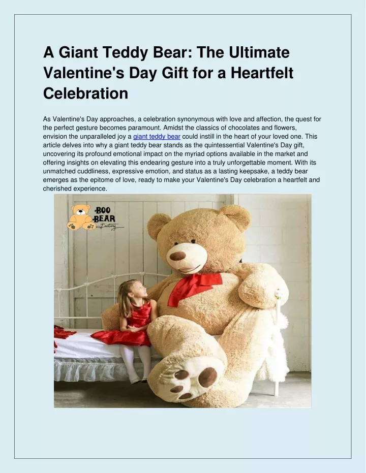 a giant teddy bear the ultimate valentine
