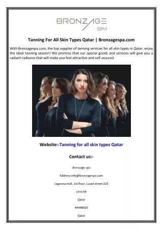 Tanning For All Skin Types Qatar  Bronzagespa.com
