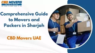 Sharjah Relocation Mastery: A Deep Dive into Movers and Packers - Your Ultimate