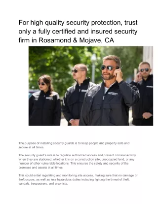 For high quality security protection, trust only a fully certified and insured security firm in Rosamond & Mojave, CA