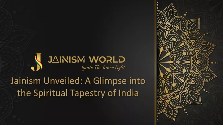 jainism unveiled a glimpse into the spiritual