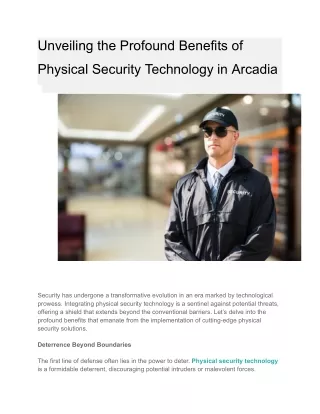 Unveiling the Profound Benefits of Physical Security Technology in Arcadia