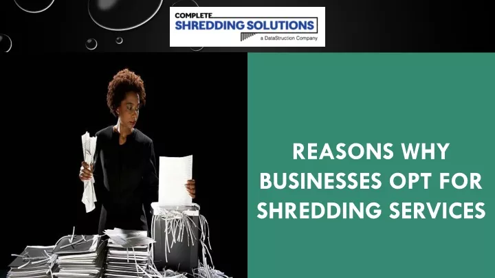 reasons why businesses opt for shredding services