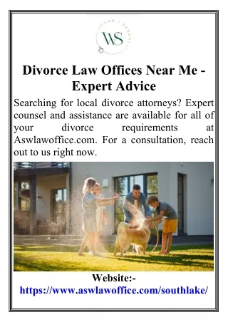 Divorce Law Offices Near Me Expert Advice