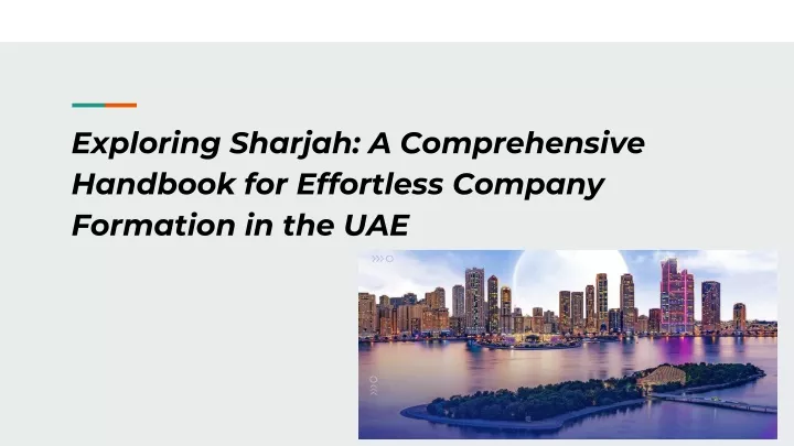 exploring sharjah a comprehensive handbook for effortless company formation in the uae