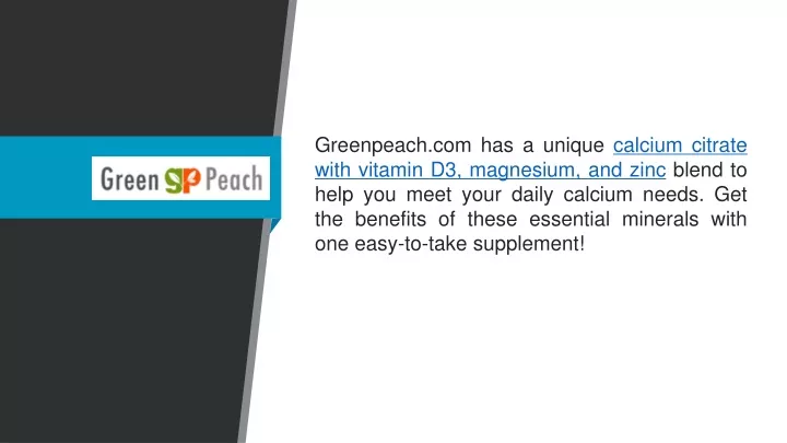 greenpeach com has a unique calcium citrate with