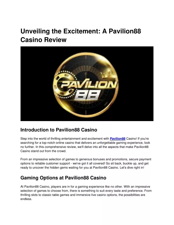 unveiling the excitement a pavilion88 casino