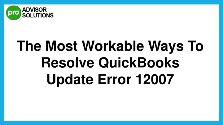 the most workable ways to resolve quickbooks
