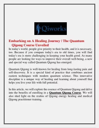 Embarking on A Healing Journey | The Quantum Qigong Course Unveiled