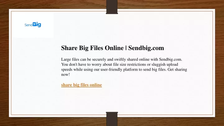 share big files online sendbig com large files