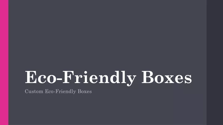 eco friendly boxes