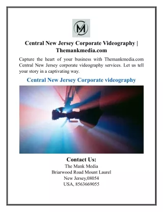 Central New Jersey Corporate Videography | Themankmedia.com