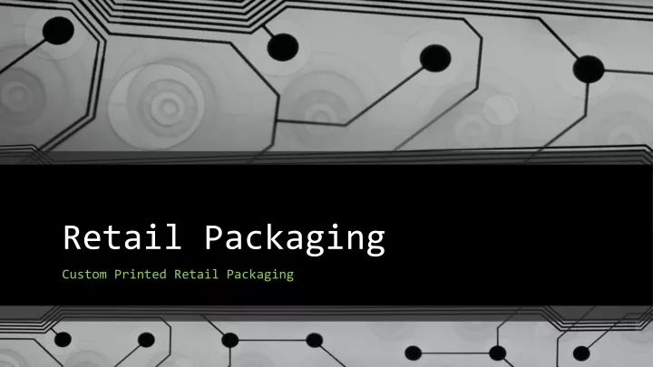 retail packaging