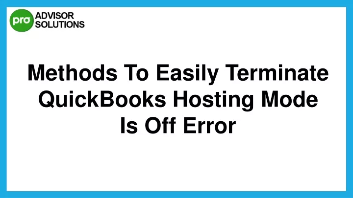 methods to easily terminate quickbooks hosting
