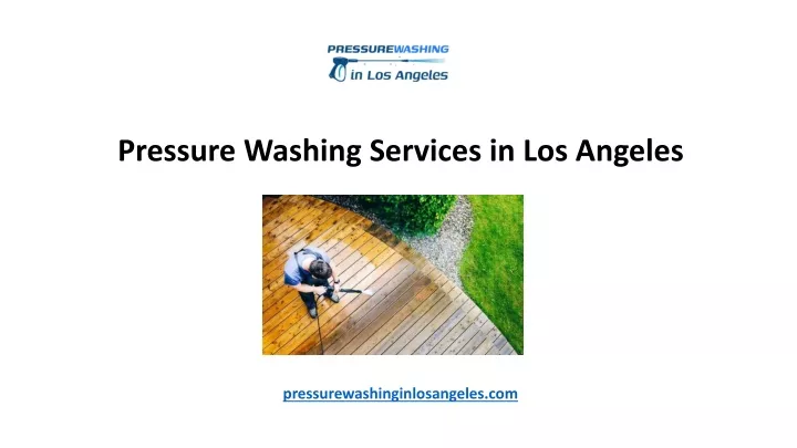 pressure washing services in los angeles