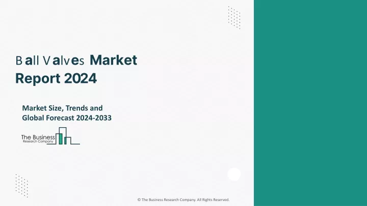 ball valves market report 2024