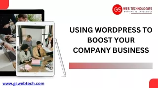 USING WORDPRESS TO BOOST YOUR COMPANY BUSINESS