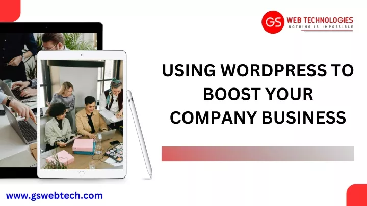 using wordpress to boost your company business